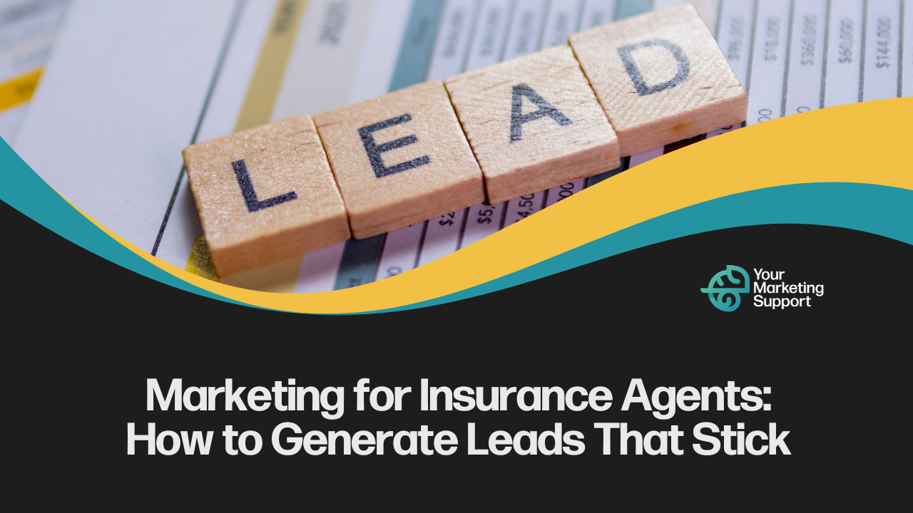 YMS R2 W1 Blog marketing-for-insurance-agents-generate-leads (1)
