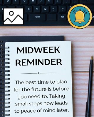 Midweek Reminder Midweek Reminder